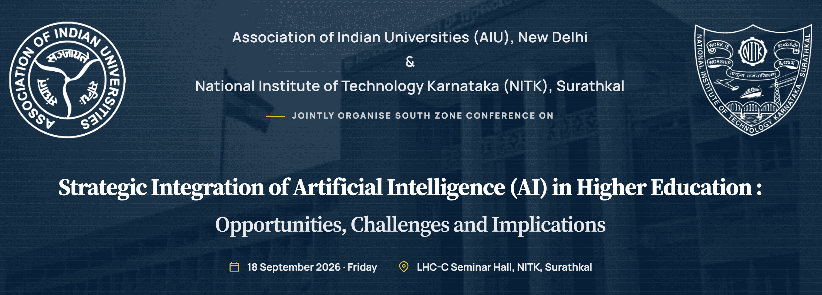 South Zone Conference on "Strategic Integration of Artificial Intelligence (AI) in Higher Education: Opportunities, Challenges and Implications" 